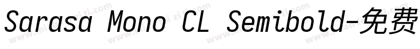 Sarasa Mono CL Semibold字体转换